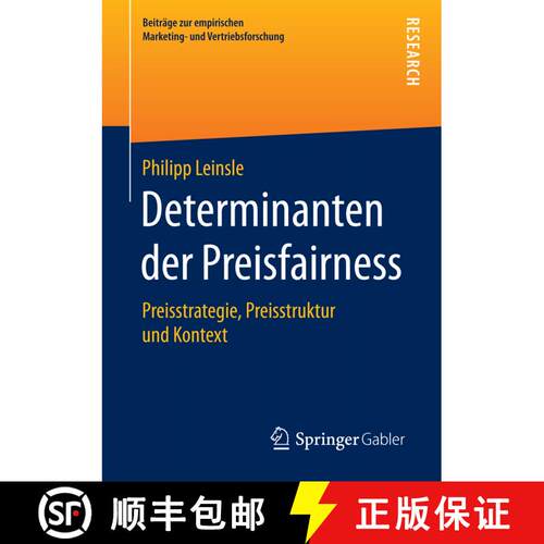 【3-4周达】Determinanten der Preisfairness : Preisstrategie, Preisstruktur und Kontext (1. Aufl. 2017... [9783658181420]