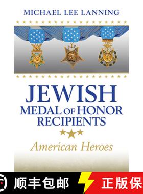 预订 Jewish Medal of Honor Recipients Volume 169: American Heroes [9781648430367]