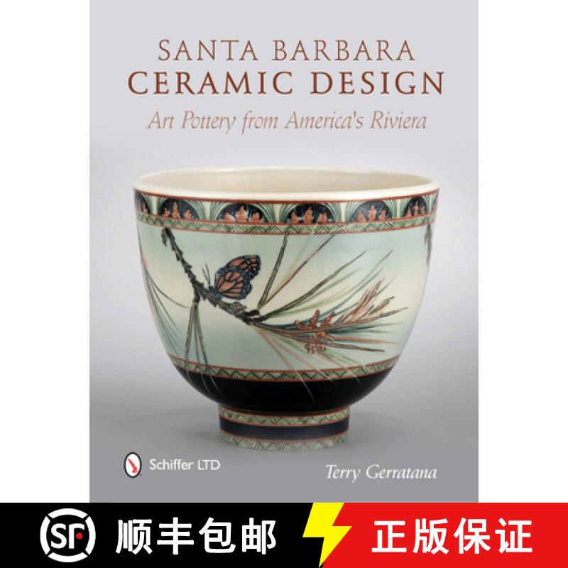 【2-3周达】Santa Barbara Ceramic Design: Art Pottery from Americas Riviera: Art Pottery from America'... [9780764338885]