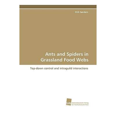 【4周达】Ants and Spiders in Grassland Food Webs [9783838102412]