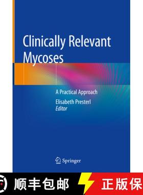 【3-4周达】Clinically Relevant Mycoses: A Practical Approach [9783319922997]