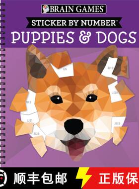 【3-4周达】Brain Games - Sticker by Number: Puppies & Dogs - 2 Books in 1 (42 Images to Sticker) [9781639382071]