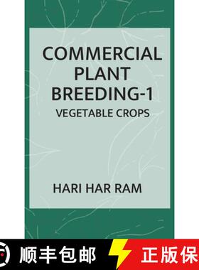 【3-4周达】Commercial Plant Breeding: Vol.01: Vegetable Crops (Completes in 2 Parts): Volume 01 Veget... [9789390512713]