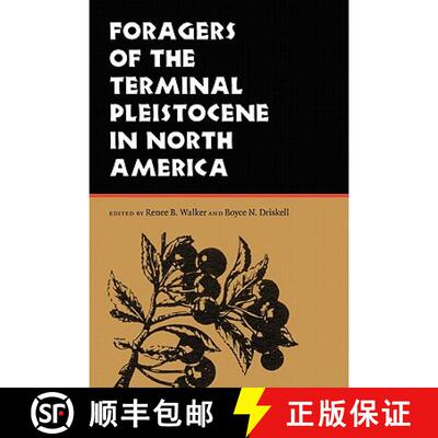 【3-4周达】Foragers of the Terminal Pleistocene in North America [9780803232860]