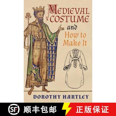 【3-4周达】Medieval Costume and How to Make It [9781621389972]