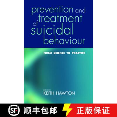 【3-4周达】Prevention and Treatment of Suicidal Behaviour:: From science to practice [9780198529767]