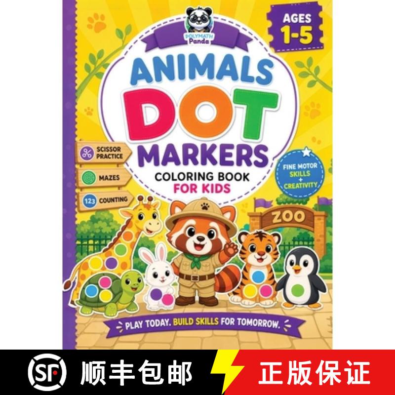 【3-4周达】Dot Markers Animals Coloring Book for Kids Ages 1-5: Fun & Easy Bold Line Activities for T... [9781953149794]图片