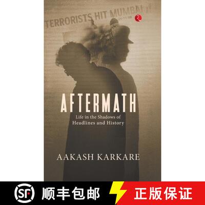 【3-4周达】Aftermath: Life in the Shadows of Headlines and History [9789370037878]