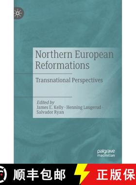【3-4周达】Northern European Reformations : Transnational Perspectives [9783030544577]