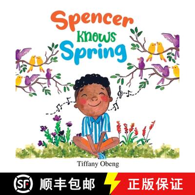 【3-4周达】Spencer Knows Spring: A Charming Children's Book about Spring [9798985567557]