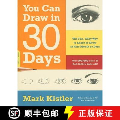 【3-4周达】You Can Draw in 30 Days : The Fun, Easy Way to Learn to Draw in One Month or Less [9780738212418]
