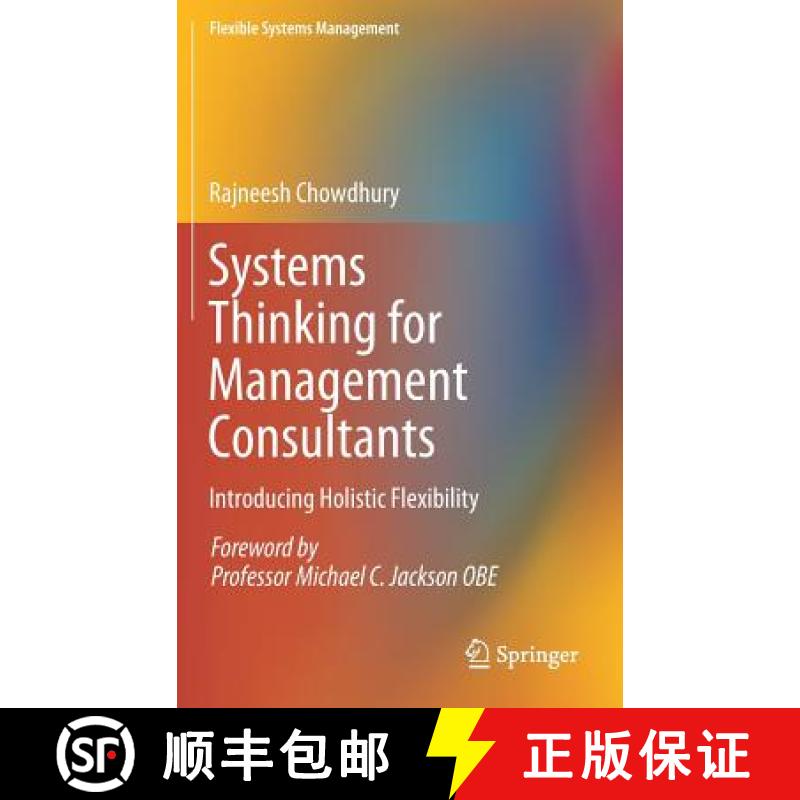 【3-4周达】Systems Thinking for Management Consultants : Introducing Holistic Flexibility [9789811385292]