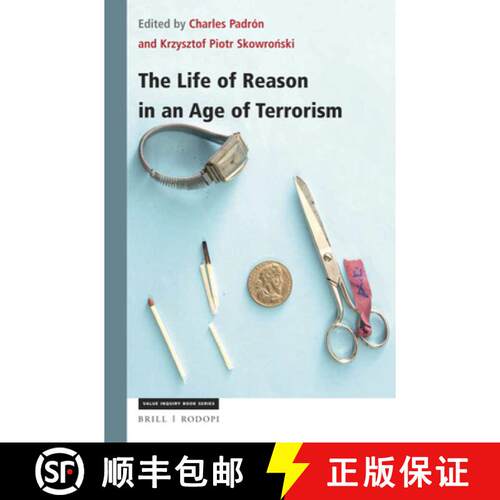预订 The Life of Reason in an Age of Terrorism [9789004361041]