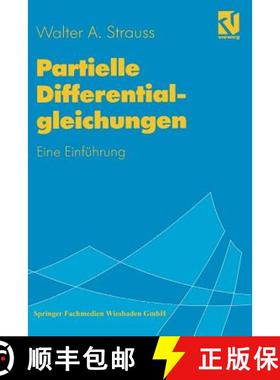 【3-4周达】Partielle Differentialgleichungen : Eine Einführung [9783528066048]