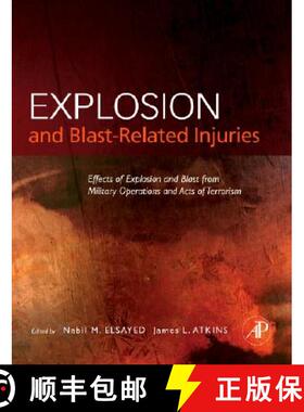 【3-4周达】Explosion and Blast-Related Injuries: Effects of Explosion and Blast from Military Operati... [9780123695147]