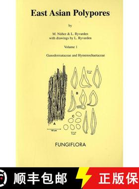 【3-4周达】Synopsis Fungorum, Volume 13: East Asian Polypores, Volume 1: Ganodermataceae and Hymenoch... [9788290724226]