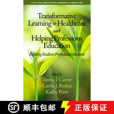 【3-4周达】Transformative Learning in Healthcare and Helping Professions Education: Building Resilien... [9781641136808]