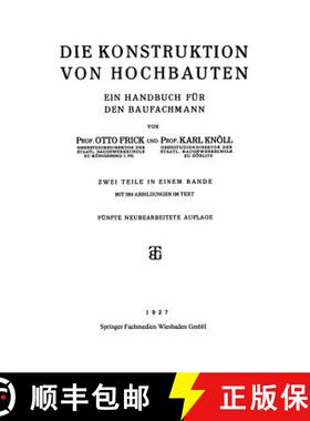 【3-4周达】Die Konstruktion Von Hochbauten: Ein Handbuch Für Den Baufachmann [9783663155249]