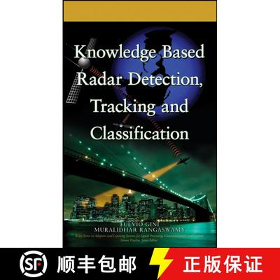 【3-4周达】Knowledge Based Radar Detection, Tracking And Classification [Wiley电子电气工程] [9780470149300]