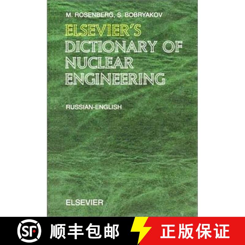 【3-4周达】Elsevier's Dictionary of Nuclear Engineering [9780444513915]