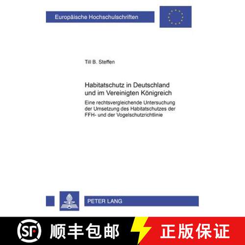 【2-3周达】Habitatschutz in Deutschland Und Im Vereinigten Koenigreich: Eine Rechtsvergleichende Unte... [9783631525210]