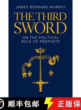 【3-4周达】The Third Sword: On the Political Role of Prophets [9781009372282]