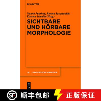 【3-4周达】精装 Sichtbare und hoerbare Morphologie [9783110526677]