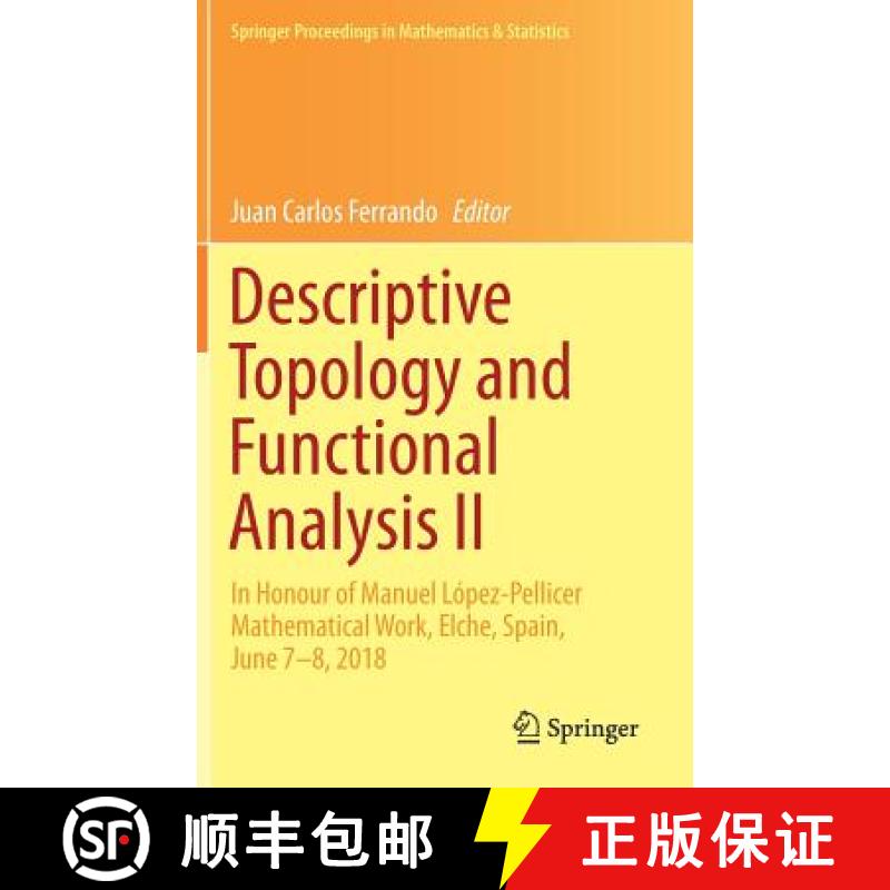 【3-4周达】Descriptive Topology and Functional Analysis II : In Honour of Manuel López-Pellicer Math... [9783030173753]