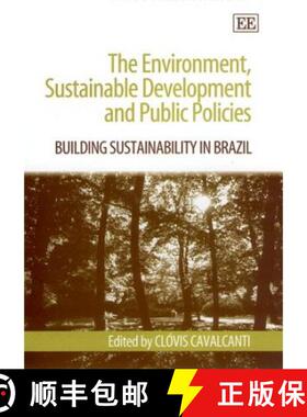 【3-4周达】Environment, Sustainable Development and Public Policies: Building Sustainability in Brazi... [9781840640182]