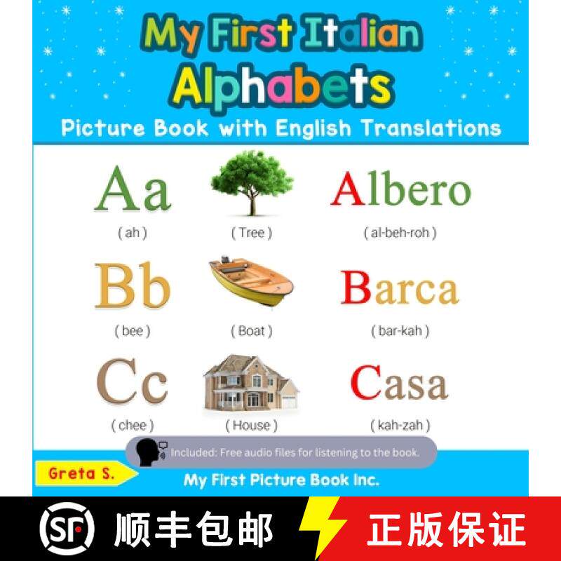 【3-4周达】My First Italian Alphabets Picture Book with English Translations: Bilingual Early Learnin... [9780369600271]
