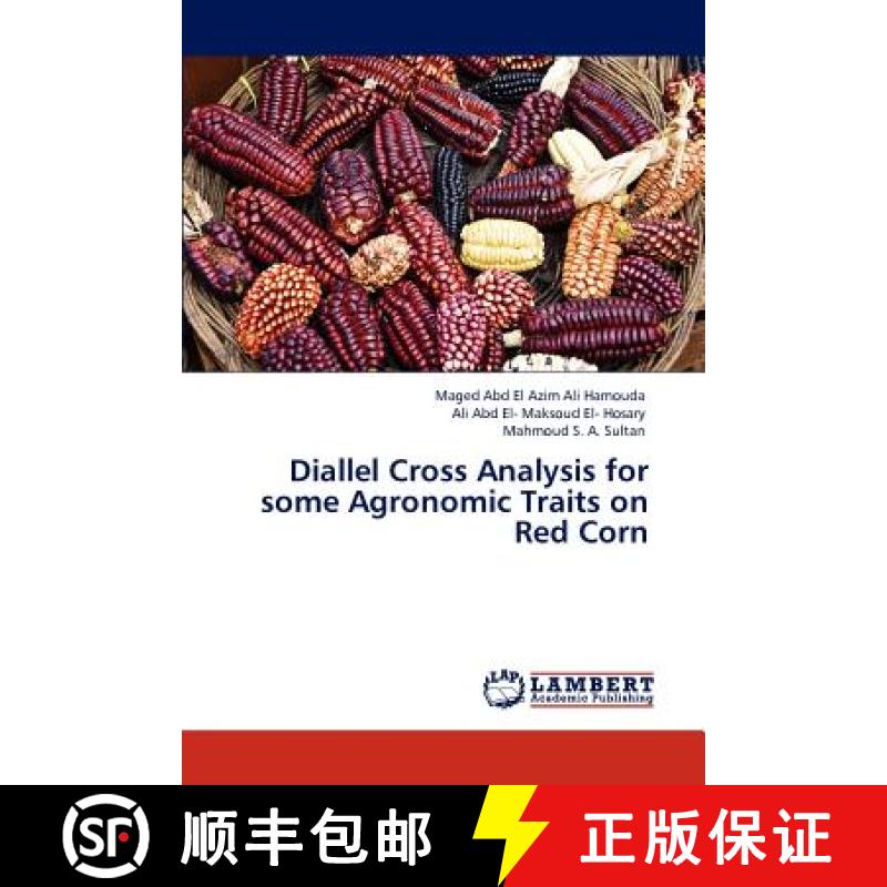 预订 Diallel Cross Analysis for some Agronomic Traits on Red Corn [9783847338826]