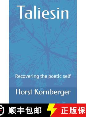 【3-4周达】Taliesin: Recovering the poetic self [9780980293180]
