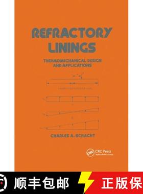 【3-4周达】Refractory Linings : ThermoMechanical Design and Applications [9780367401900]