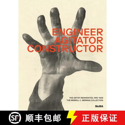 【3-4周达】Engineer, Agitator, Constructor: The Artist Reinvented: 1918-1938 [9781633451087]