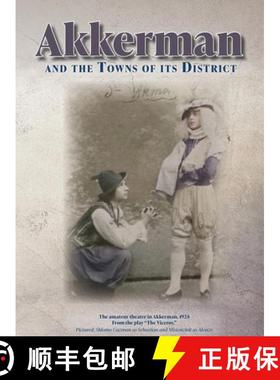 【3-4周达】Akkerman and the Towns of its District; Memorial Book [9781954176027]