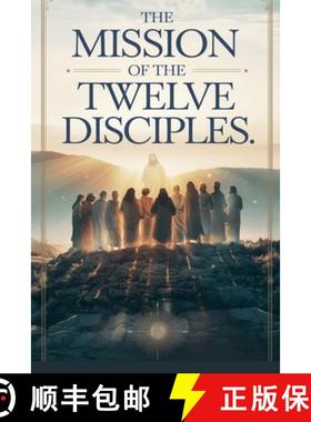 【3-4周达】The Mission of the Twelve Disciples [9798227880086]