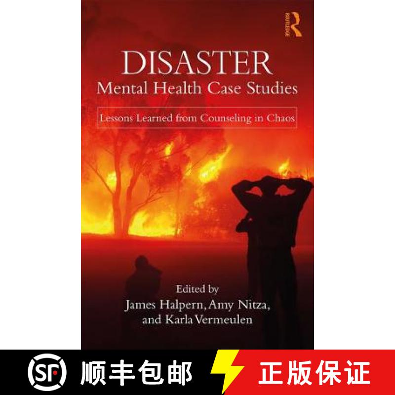 【3-4周达】Disaster Mental Health Case Studies : Lessons Learned from Counseling in Chaos [9781138559196]