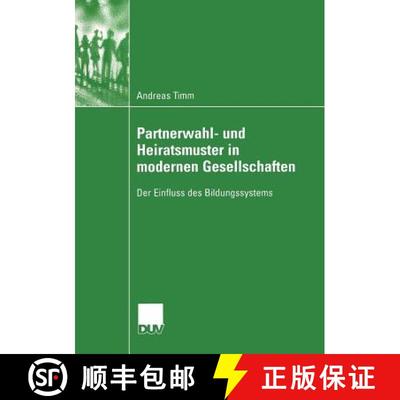 【3-4周达】Partnerwahl- und Heiratsmuster in modernen Gesellschaften : Der Einfluss des Bildungssystems [9783824445769]