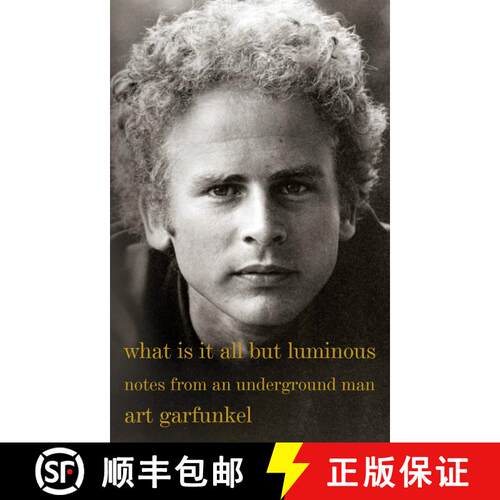 【3-4周达】What Is It All but Luminous: Notes from an Underground Man [9780525564393]