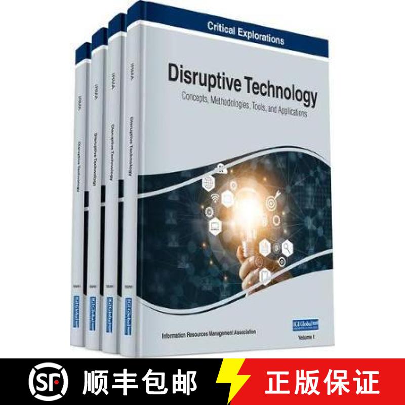 【3-4周达】Disruptive Technology: Concepts, Methodologies, Tools, and Applications, 4 volume [9781522592730]