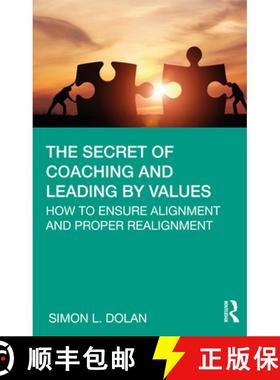 【3-4周达】The Secret of Coaching and Leading by Values : How to Ensure Alignment and Proper Realignment [9780367456368]