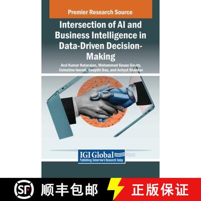 【3-4周达】精装 Intersection of AI and Business Intelligence in Data-Driven Decision-Making [9798369352885]