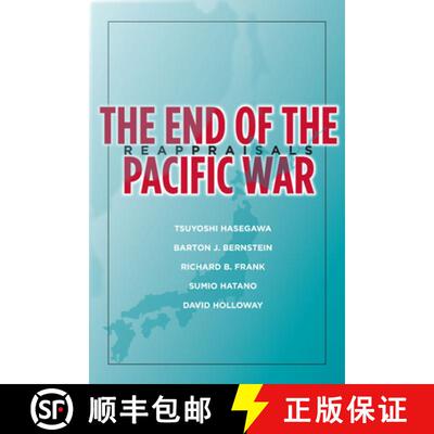 【3-4周达】The End of the Pacific War: Reappraisals [9781503628939]
