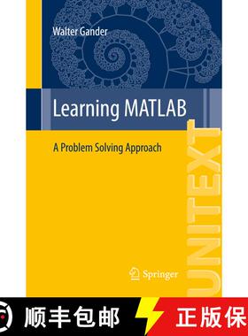 【3-4周达】Learning MATLAB : A Problem Solving Approach (1st ed. 2015) (1st ed. 2015) (1st ed. 2015) ... [9783319253268]