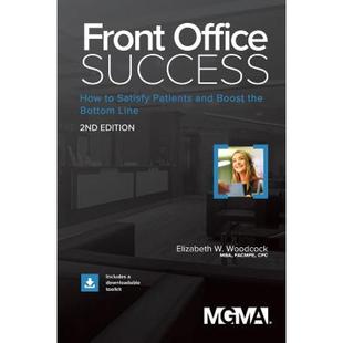 【4周达】Front Office Success: How to Satisfy Patients and Boost the Bottom Line [9781568295350]