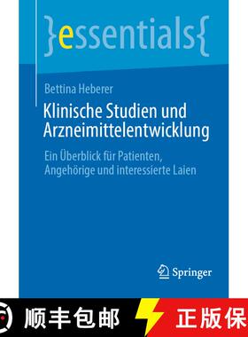 【3-4周达】Klinische Studien und Arzneimittelentwicklung: Ein Überblick für Patienten, Angehörige ... [9783662705100]