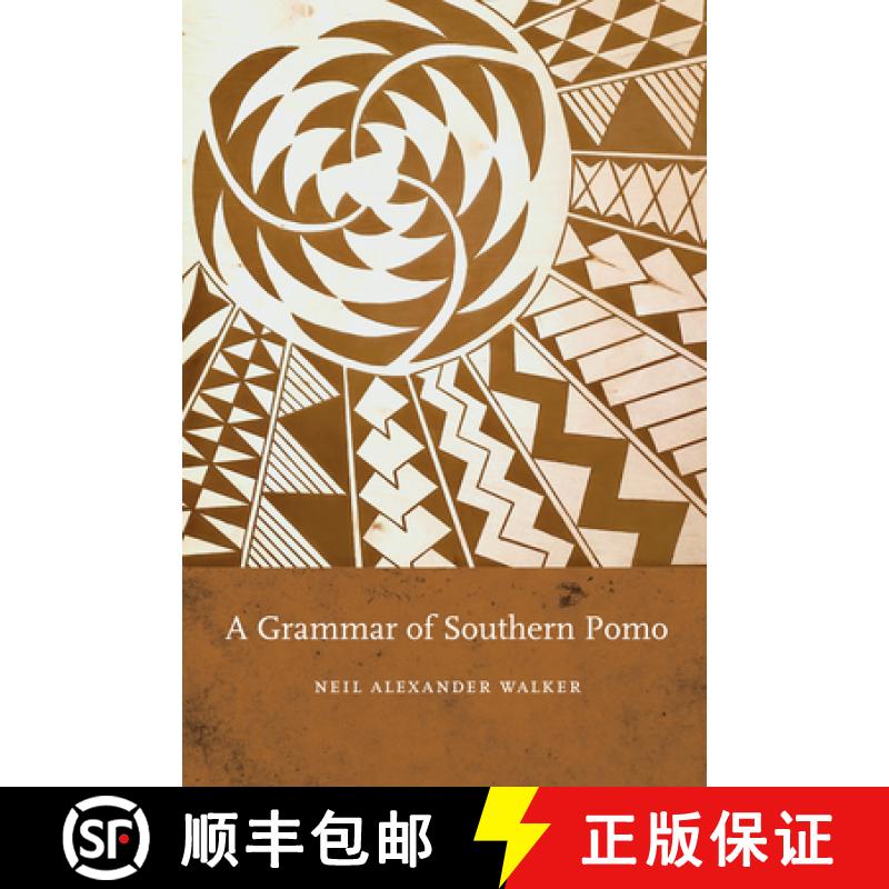 【3-4周达】A Grammar of Southern Pomo [9781496217653]