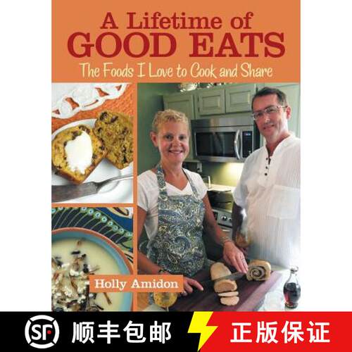 【3-4周达】A Lifetime of Good Eats: The Foods I Love to Cook and Share [9781489709325]