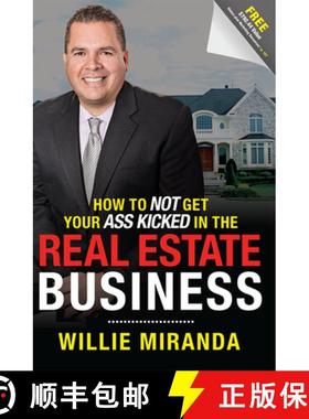 【3-4周达】How to Not Get Your Ass Kicked in the Real Estate Business [9781599326276]