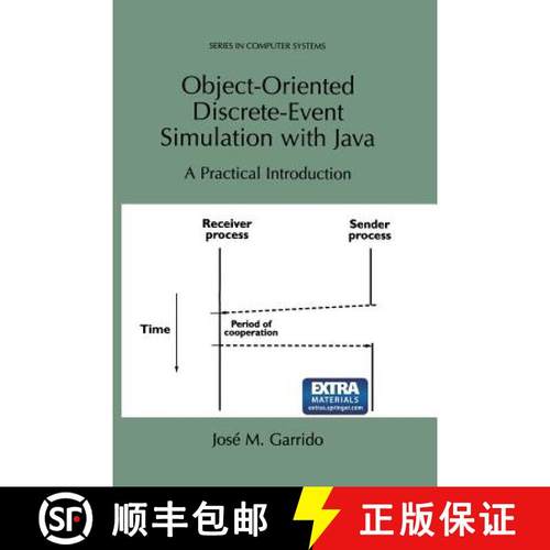 【3-4周达】Object-Oriented Discrete-Event Simulation with Java : A Practical Introduction [9781461354956]